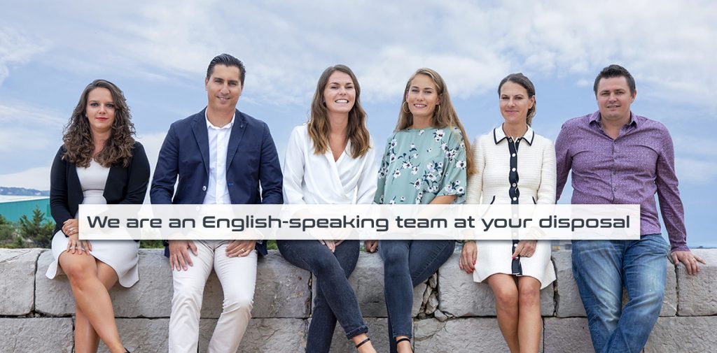 We are an english-speaking team at your disposal